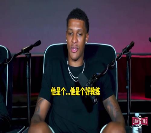 小贾巴里:塞拉斯很友善!是好教练!但当时的局面没人能控制住